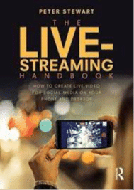 Live-Streaming Handbook How to create live video for social media on your phone and desktop