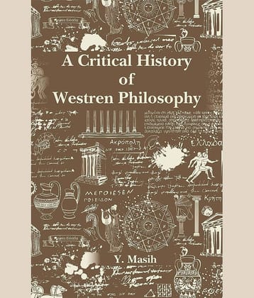 A Critical History of Western Philosophy