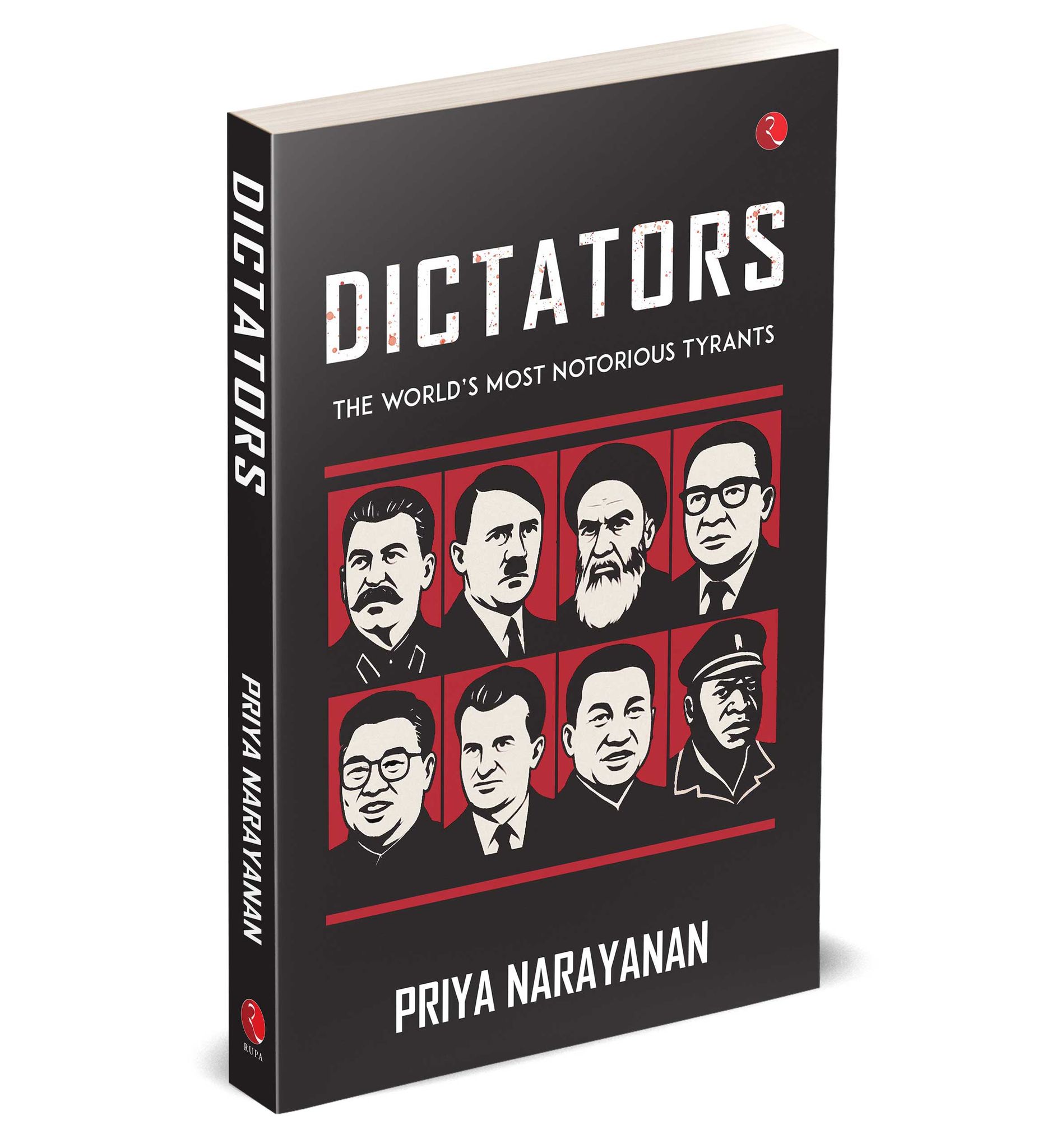 DICTATORS: The World’s Most Notorious Tyrants