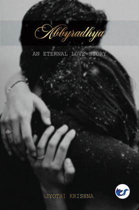 ABBYRADHYA: AN ETERNAL LOVE STORY [Hardcover] Jyothi krishna