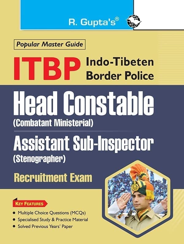 ITBP : Head Constable (Combatant Ministerial)/Assistant Sub-Inspector (Stenographer) Recruitment Exam Guide [Feb 05, 2024] RPH Editorial Board