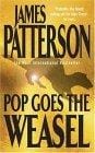 Pop Goes the Weasel (Alex Cross, #5)
