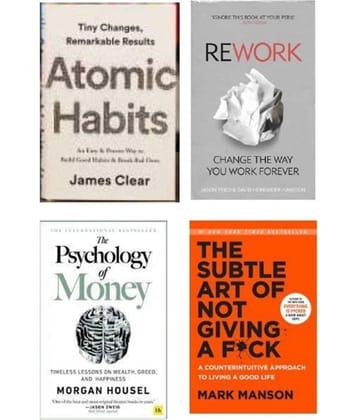 Atomic Habits + Rework + The Psychology Of Money + The Subtle Art
