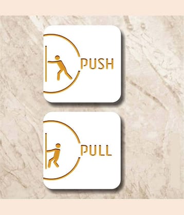 Asmi Collection White & Gold Self Adhesive Acrylic Pull Push Sign Wall Sticker ( 12 x 12 cms )