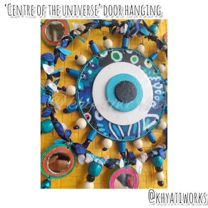 "Center of Universe" - Door hanging