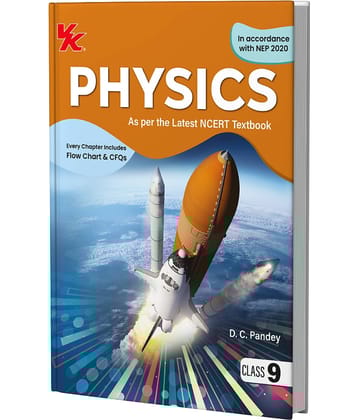 Physics Book for Class 9 | CBSE (NCERT Solved) | 2025-26 Examination | by VK Global Publications