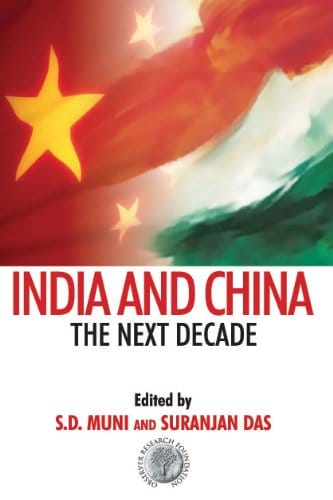 India And China: The Next Decade