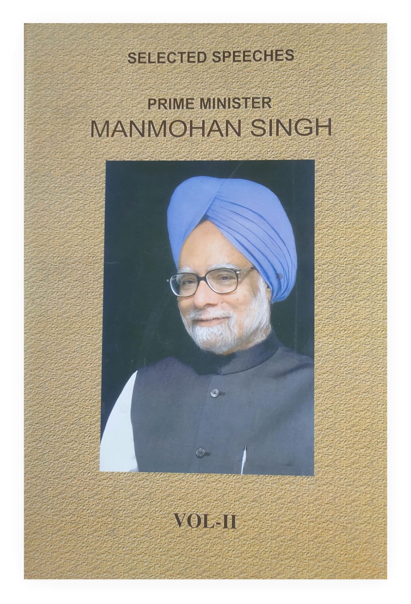 Selected Speeches of Manmohan Singh(June 2005 to May 2006) [Mar 03, 2006] Publication Divison