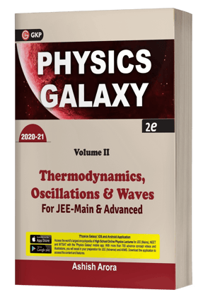 Physics Galaxy 2020-21 : Vol 2 - Thermodynamics, Oscillations & Waves 2nd Edition by Ashish Arora