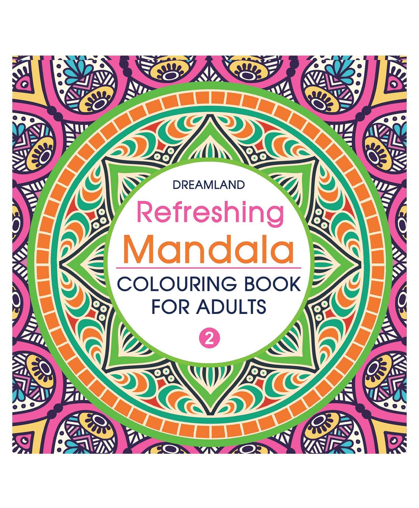 Refreshing Mandala Colouring Book For Adults [Paperback] Dreamland Publications
