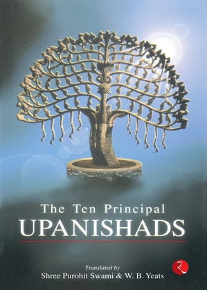 The Ten Principal Upanishads The Ten Principal Upanishads