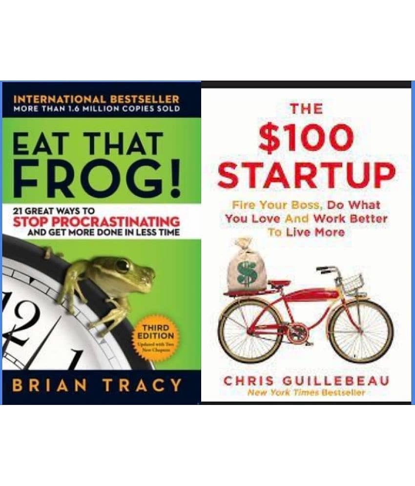 Eat that Frog! + 100 dollar startup