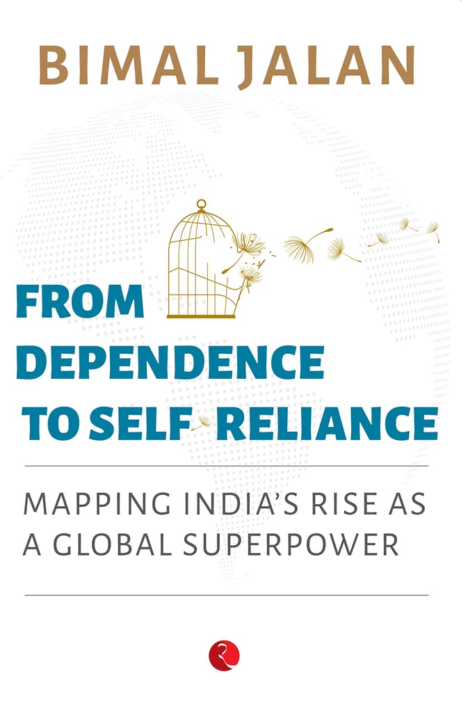FROM DEPENDENCE TO SELF-RELIANCE: Mapping India’s Rise as a Global Superpower