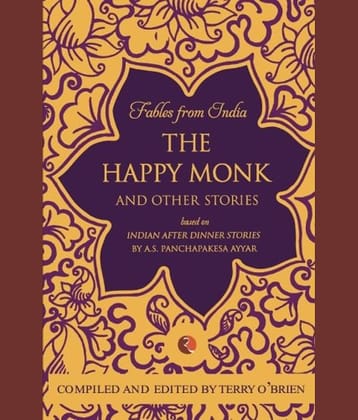 Fables from India the happy monk