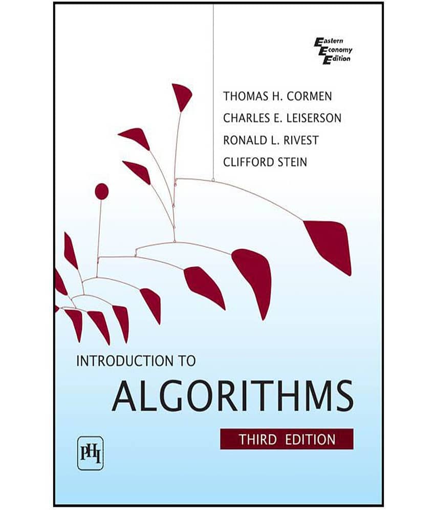 INTRODUCTION TO ALGORITHMS by Thomas H. Cormen (3rd edition) latest