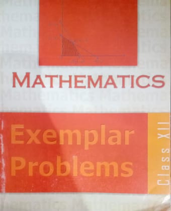 Mathematics Exemplar Problems Class XII Textbook NCERT