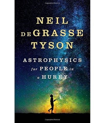 Astrophysics for People in a Hurry (HARDCOVER)