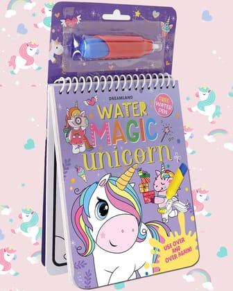 Water Magic Unicorn- With Water Pen - Use over and over again : Children Drawing, Painting & Colouring by Dreamland Publications ISBN 9788194298038 Dreamland Publications