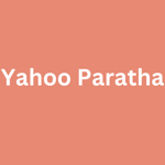 Yahoo Paratha