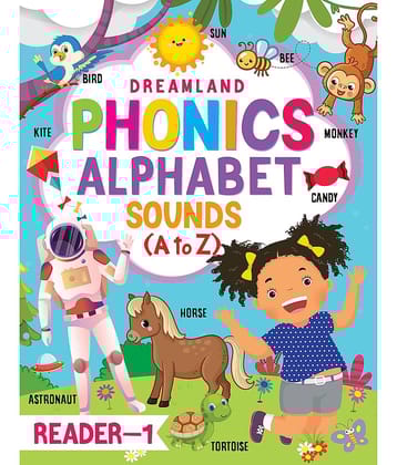 Phonics Reader -1  (Alphabet Sounds, A to Z) Age 4+ - Early Learning Book