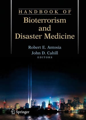 Handbook of Bioterrorism and Disaster Medicine 2006