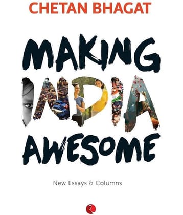 Making India Awesome: New Essays and Columns