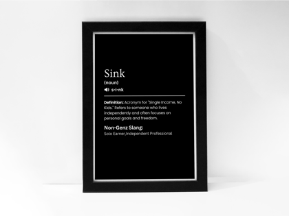 "SINK"– The Slang of a New Gen