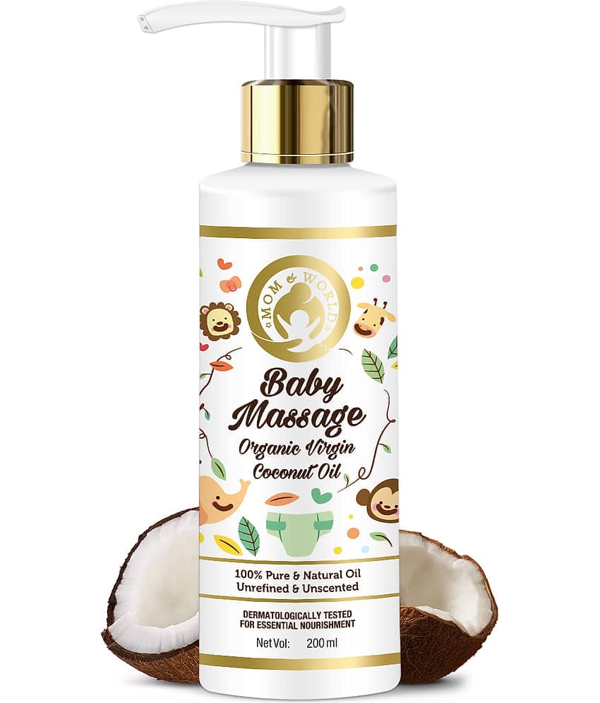 Mom & World Baby Massage Pure Organic Virgin Coconut Oil Cold Pressed| Hypoallergenic & Dermatologically Tested, No Mineral Oil, 200 ml "