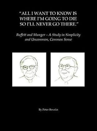 All I Want To Know Is Where I'm Going To Die So I'll Never Go There  Hardcover