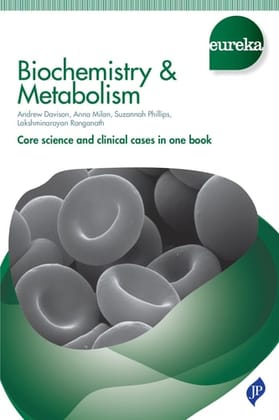 Eureka: Biochemistry & Metabolism : Core Science and Clinical Cases in One Book 1/ed ( 2015 )