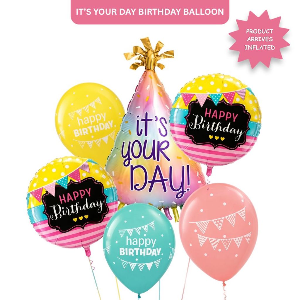 It’s Your Day Helium Balloon Set of 6 (Birthday Hat Supershape + 2 Happy Birthday Round Foil + 3 Printed Balloons) | Pre-Inflated & Delivered | Birthday Decoration - Party and Festive Needs | Buy online on ZillyBuy