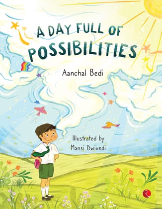 A Day Full of Possibilities A Day Full of Possibilities