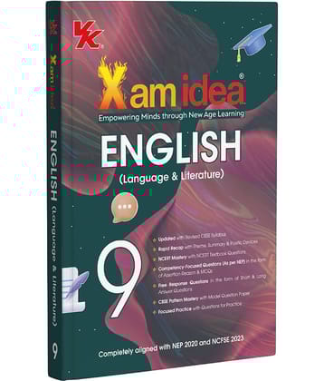 Xam idea Class 9 English (Language & Literature) | 2025-26 | Latest CBSE Syllabus| NEP 2020 & NCFSE 2023 Aligned | With Competency-Focused & Free Response Qs | Self-Assessment Tests