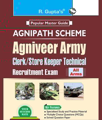 Agnipath : AGNIVEER ARMY (Clerk/Store Keeper Technical) Indian Army Exam Guide