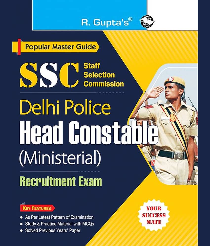 SSC : Delhi Police Head Constable (Ministerial) Recruitment Exam Guide