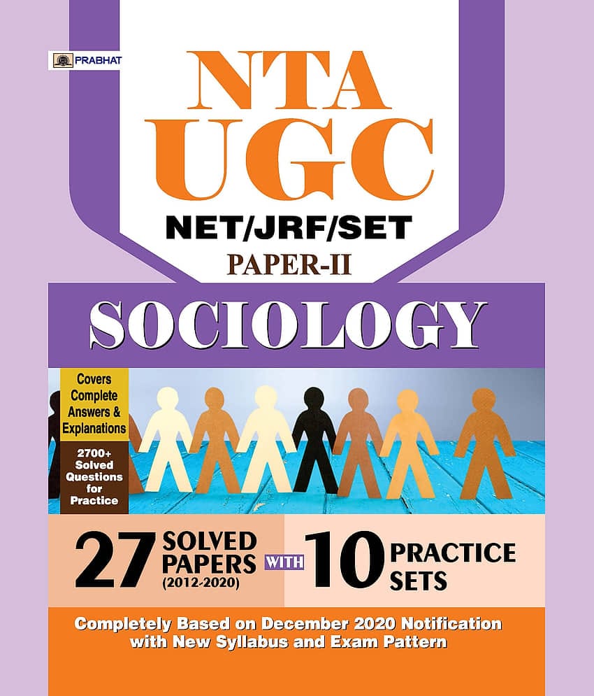 NTA UGC NET/JRF/SET SOCIOLOGY 27 SOLVED PAPERS & 10 PRACTICE SETS