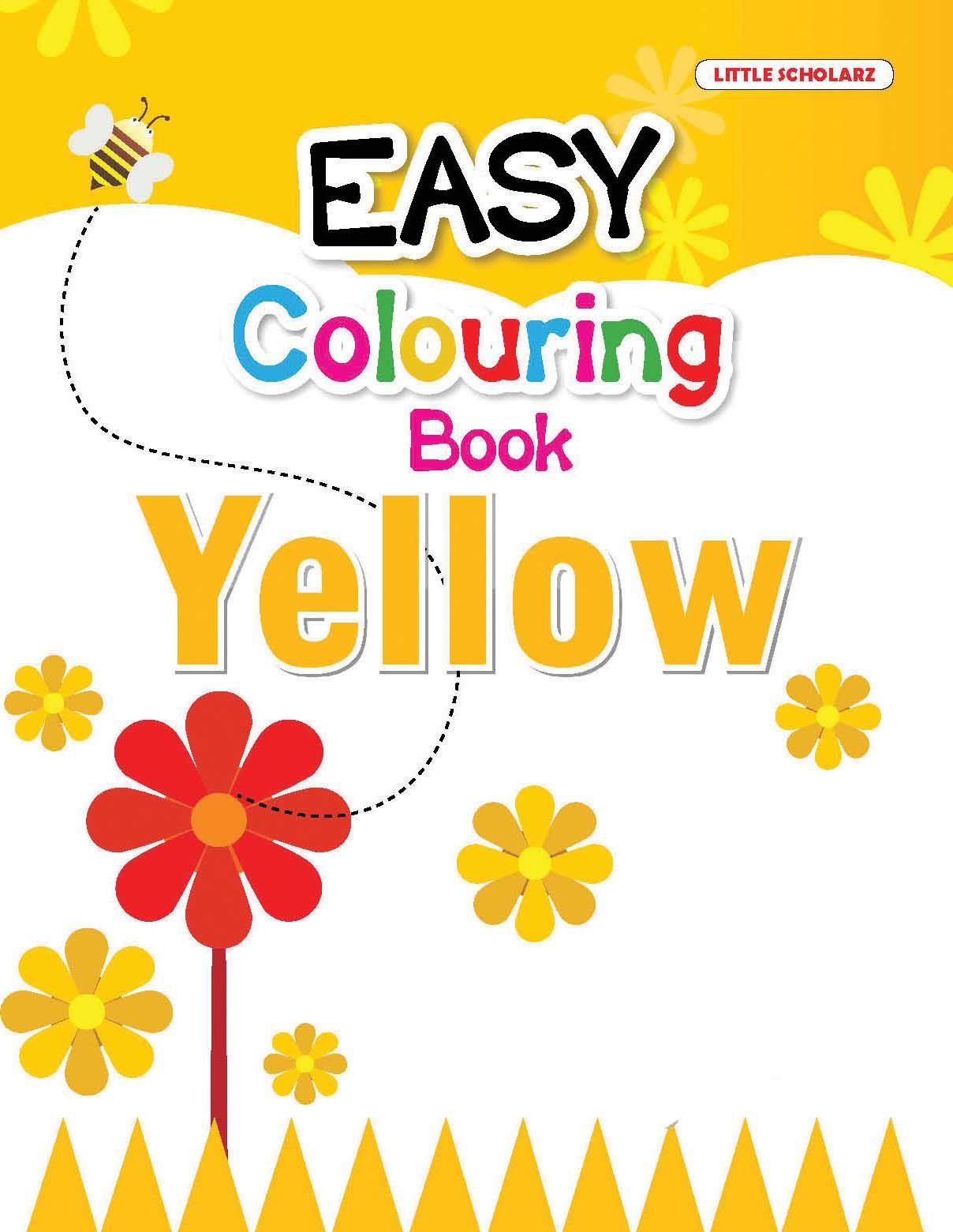Easy colouring Book yellow [Paperback] [Jan 01, 2014] Little Scholarz Editorial