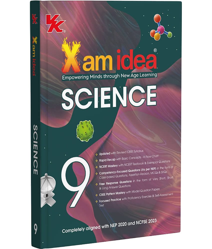 Xam idea Class 9 Science (2025–26) | Latest CBSE Syllabus| NEP 2020 & NCFSE 2023 Aligned | With Competency-Focused & Free Response Qs | Self-Assessment Tests