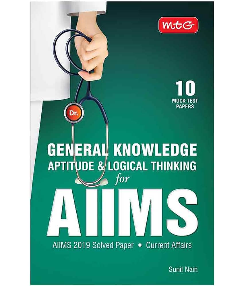 General Knowledge Aptitude & Logical Thinking For AIIMS