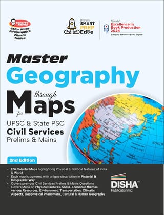 Master Geography through Maps for UPSC & State PSC Civil Services Prelim & Main Exams 2nd Edition |Previous Year Questions PYQs|105 Maps powered with 4 color, Expert’s Advice,Infographics,Chart