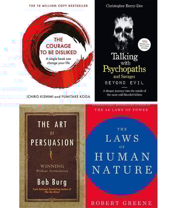 best set of Talking With Psychopaths and Savages +Courage To Be Disliked + THE LAWS OF HUMAN NAATURE + The Art Of Persuasion