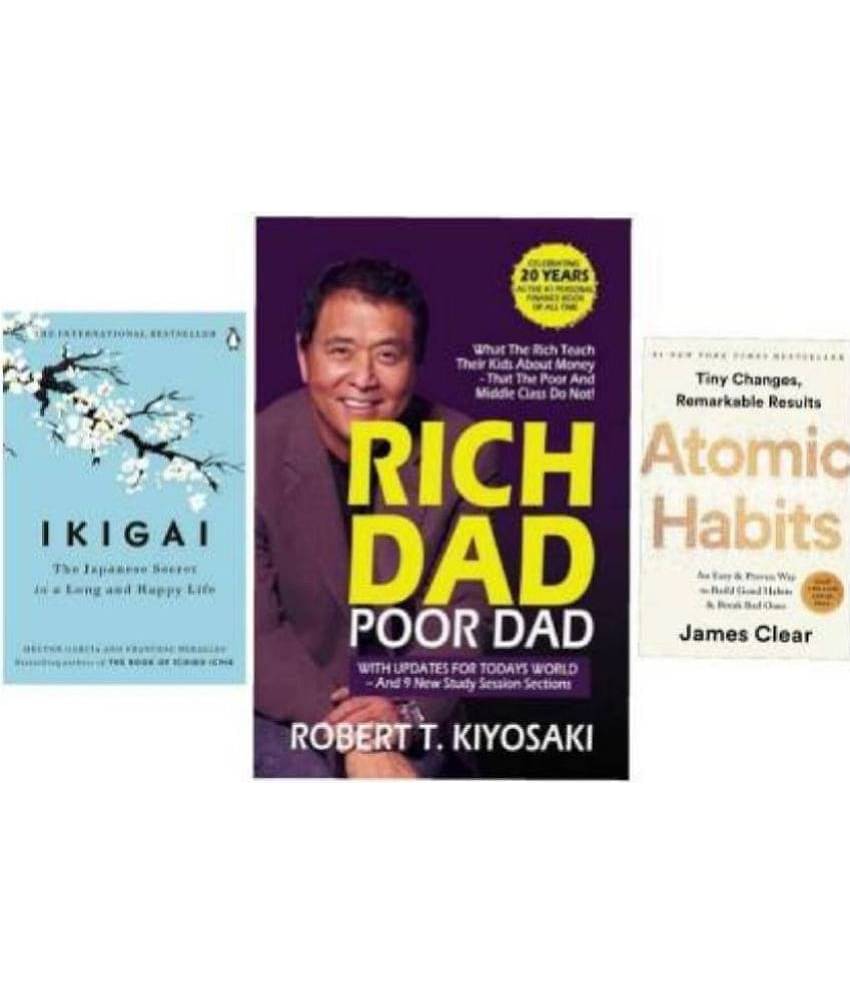 Ikigai + Atomic Habits + Rich Dad Poor Dad Paperback English Book Set