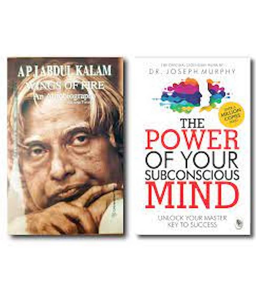 Wings of Fire: An Autobiography of Abdul Kalam + The Power of Your Subconscious Mind