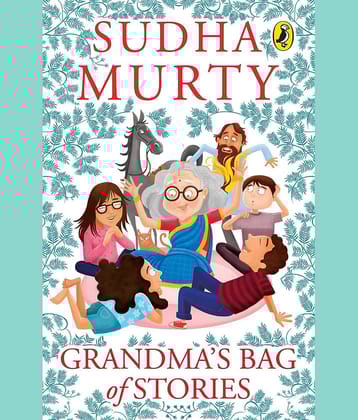Grandma's Bag of Stories: Collection of 20+ Illustrated short stories, traditional Indian folk tales for all ages for children of all ages by Sudha Murty