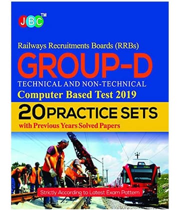 20 Practice Sets Railway Recruitments Boards (RRBs) Group-D Technical and Non-Technical Computer Based Test 2019 With Solved Paper