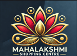 MAHALAKSHMI SHOPPING CENTRE