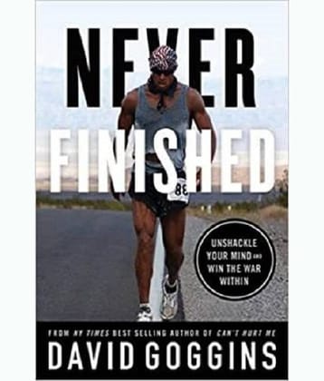 Never Finished: David Goggins (Paperback, David Goggins)