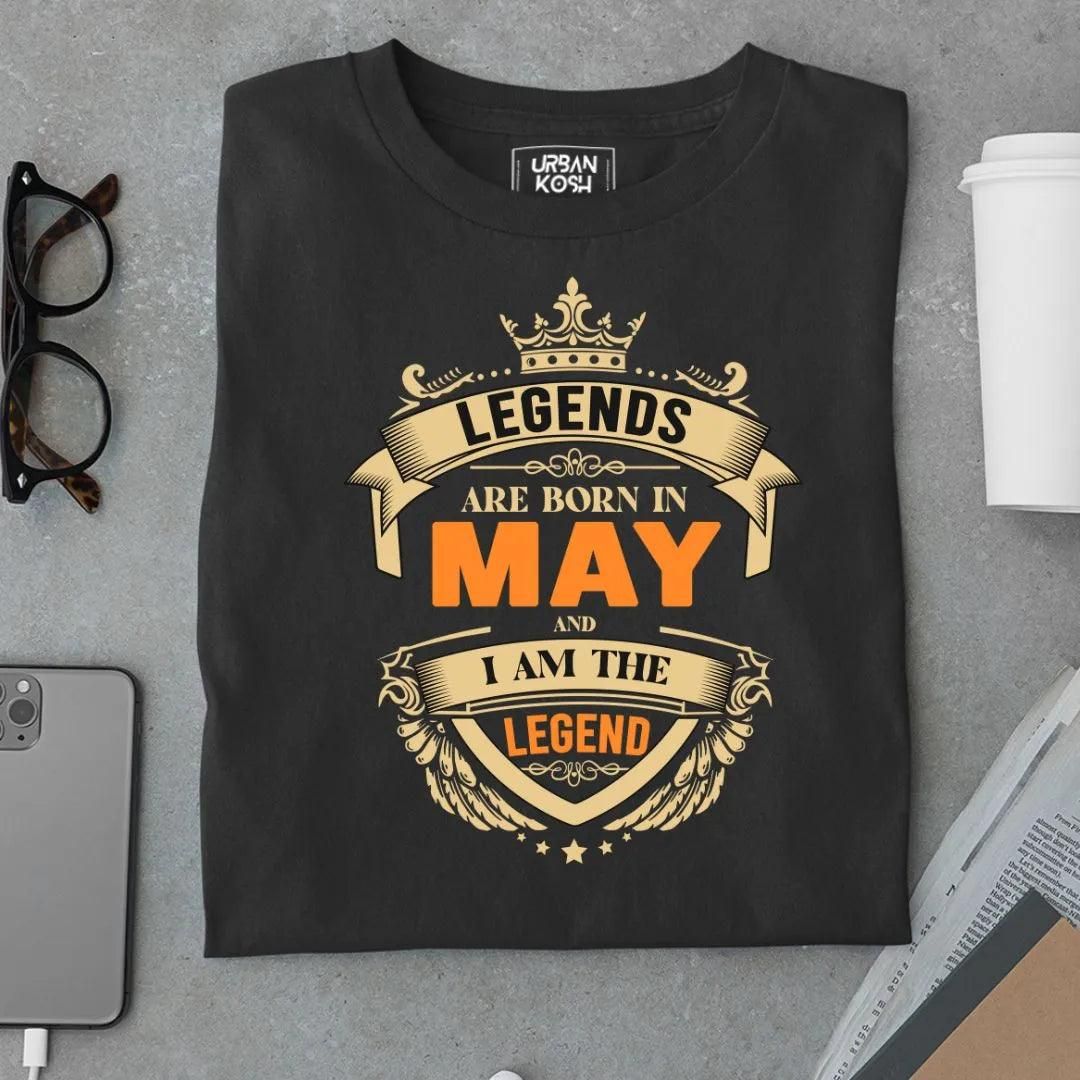 Legends are Made in May and I am the Legend T Shirt-Black / S