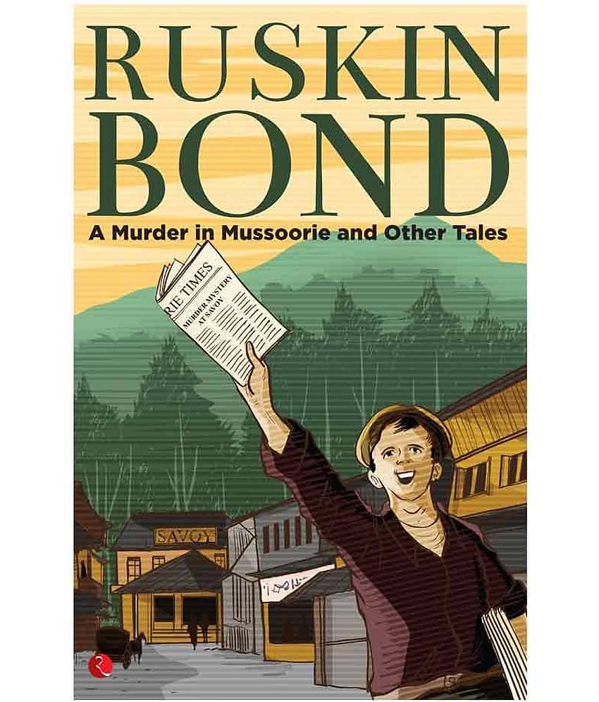 A Murder In Mussoorie And Other Tales