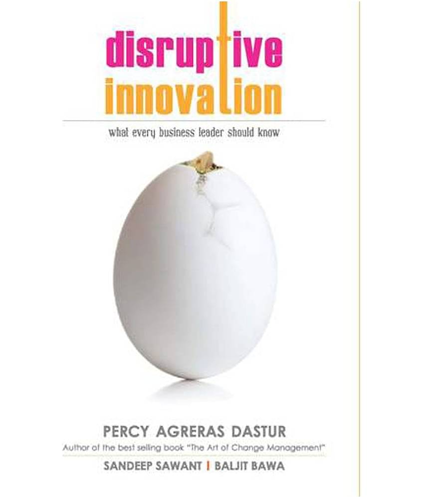 Disruptive Innovation - What Every Business Leader Should Know